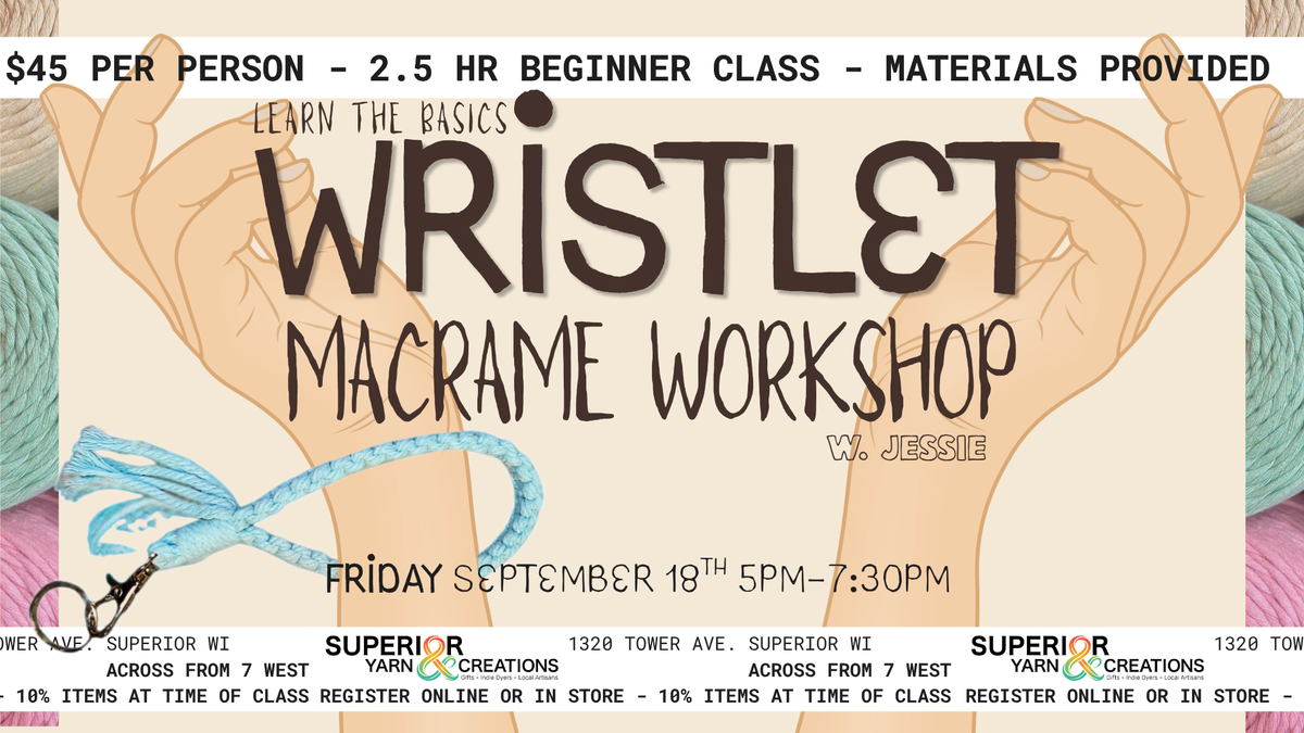 Learn the Basics: Wristlet Macrame Workshop