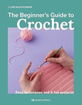 The Beginner's Guide to Crochet
